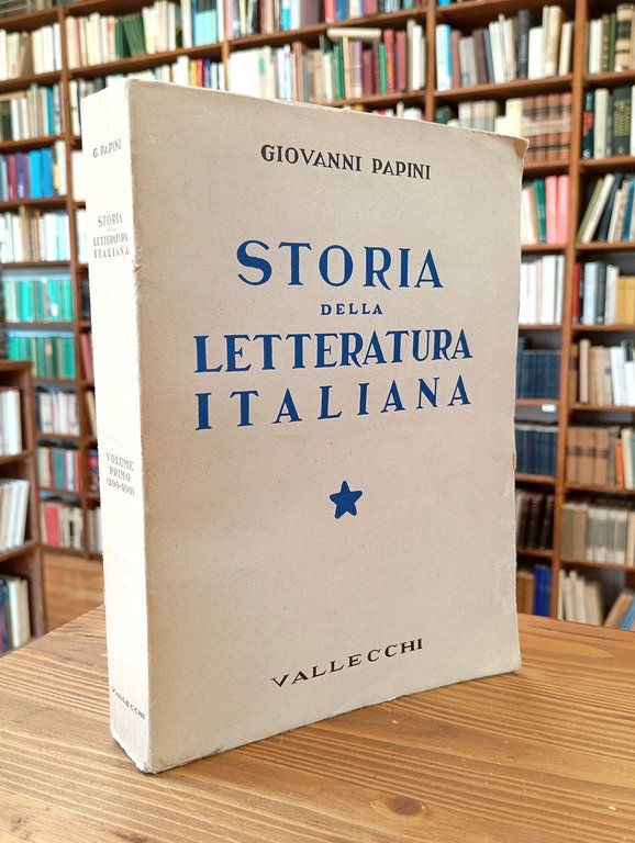 Storia della letteratura italiana. Volume primo (Duecento e Trecento)