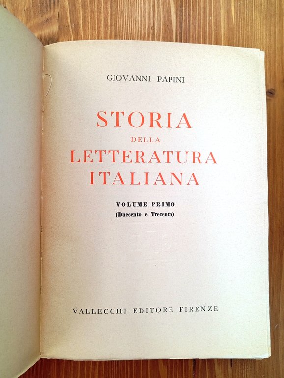 Storia della letteratura italiana. Volume primo (Duecento e Trecento)