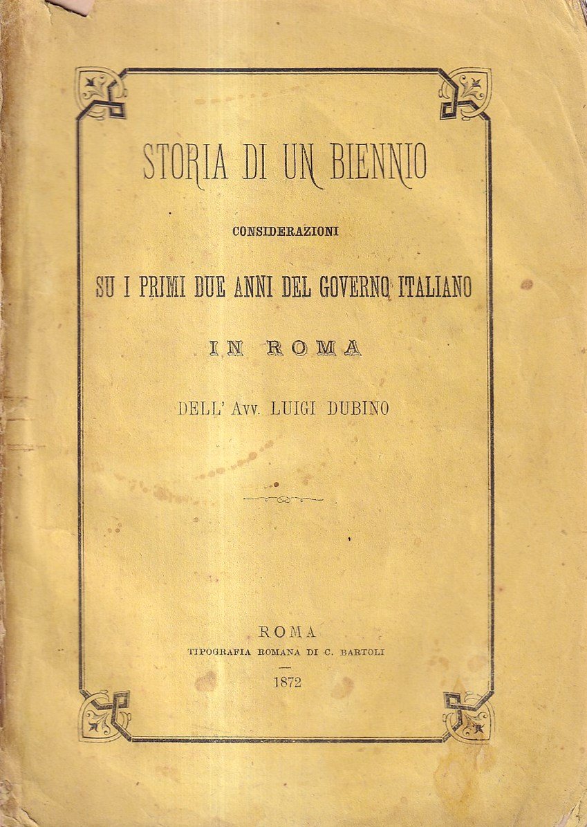Storia di un Biennio. Considerzioni su i Primi due Anni …