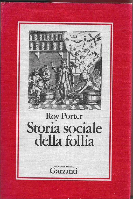 Storia sociale della follia | Immagine Gallery 2