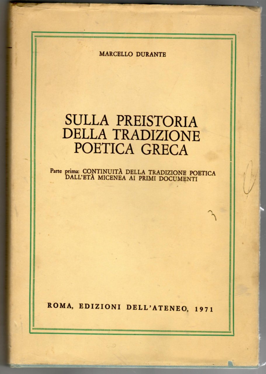 Sulla preistoria della tradizione poetica greca. Parte prima: Continuità della … | Immagine principale