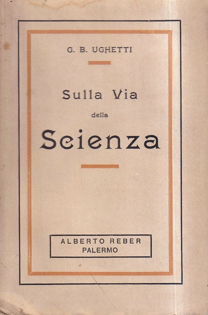 Sulla via della scienza