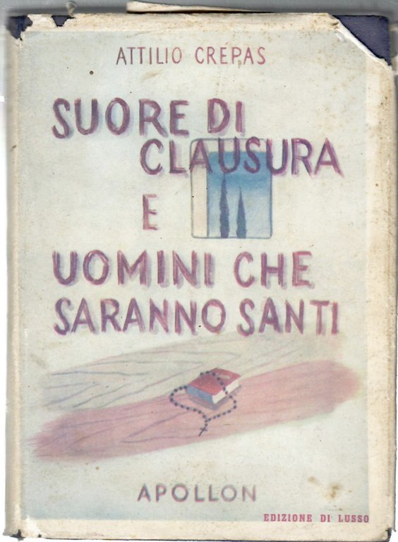 Suore Di Clausura e Uomini Che Saranno Santi | Immagine Gallery 2