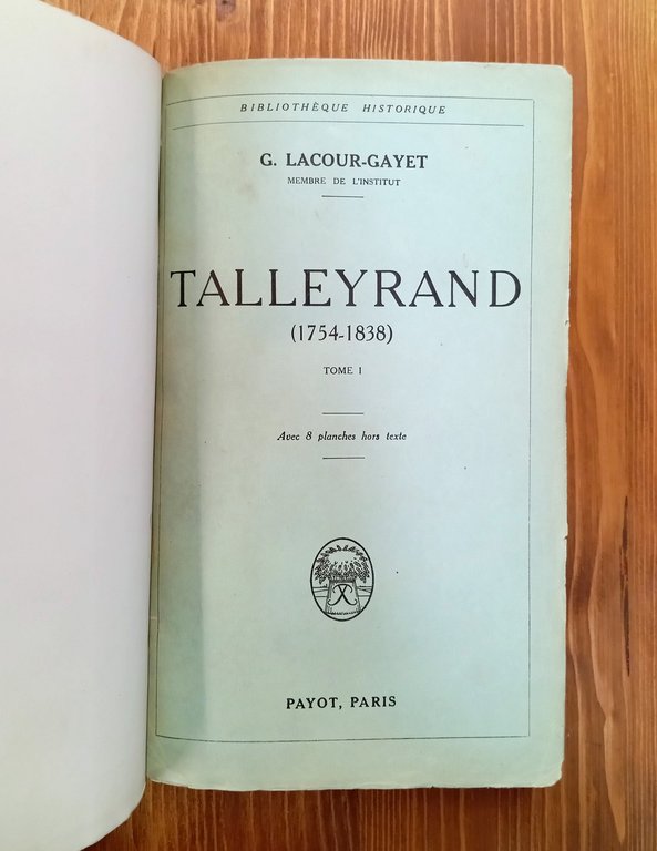 Talleyrand, 1754-1838 (4 volumes)