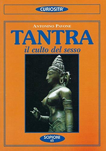 Tantra. Il culto del sesso