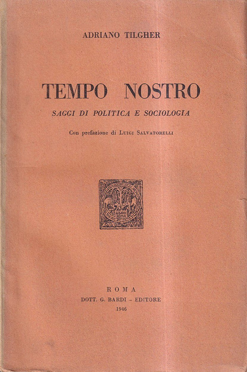 Tempo nostro. Saggi di politica e sociologia