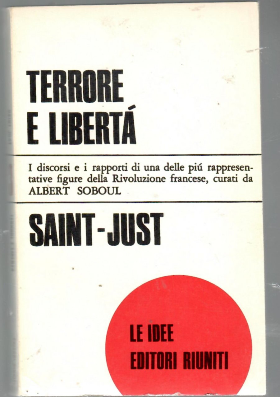 Terrore e libertà. Discorsi e rapporti