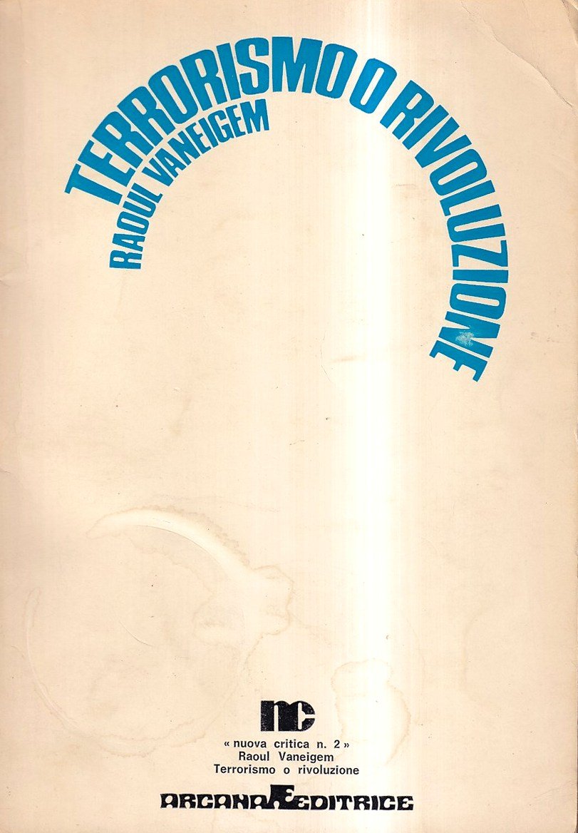 Terrorismo o Rivoluzione e altri scritti