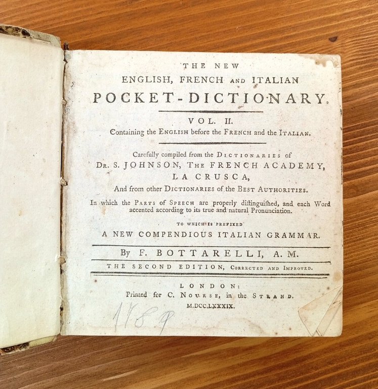 The new Italian, English, and French Pocket-Dictionary. Vol. II: Containing …