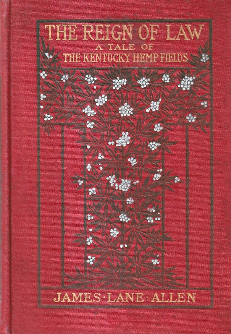 The Reign of Law. A Tale of the Kentucky Hemp …