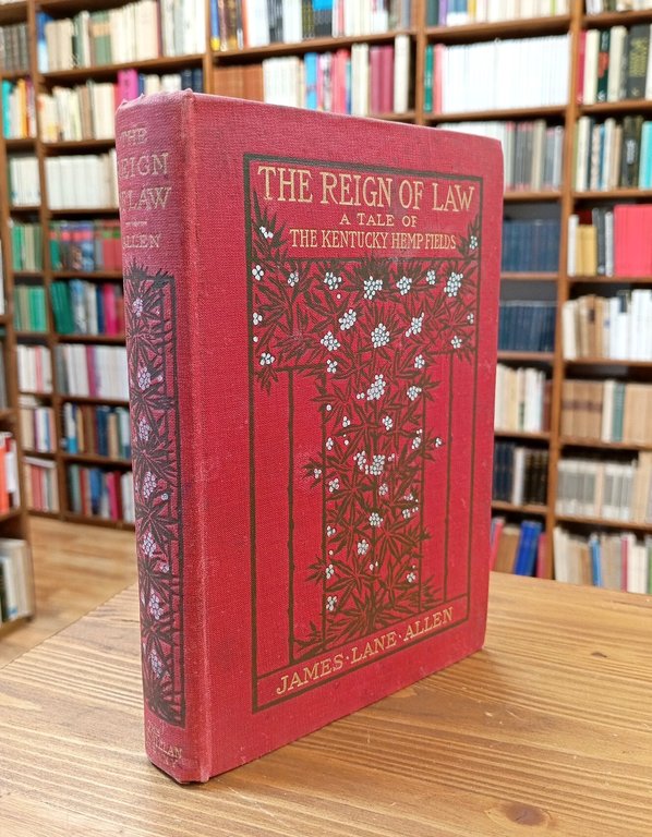 The Reign of Law. A Tale of the Kentucky Hemp …