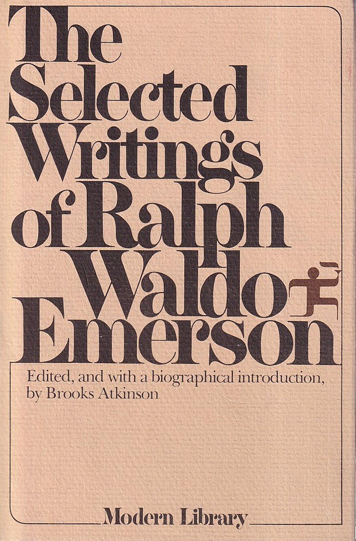 The Selected Writings of Ralph Waldo Emerson