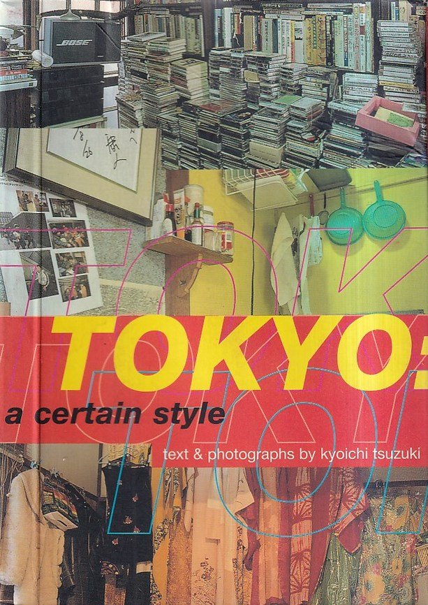 Tokyo: A Certain Style