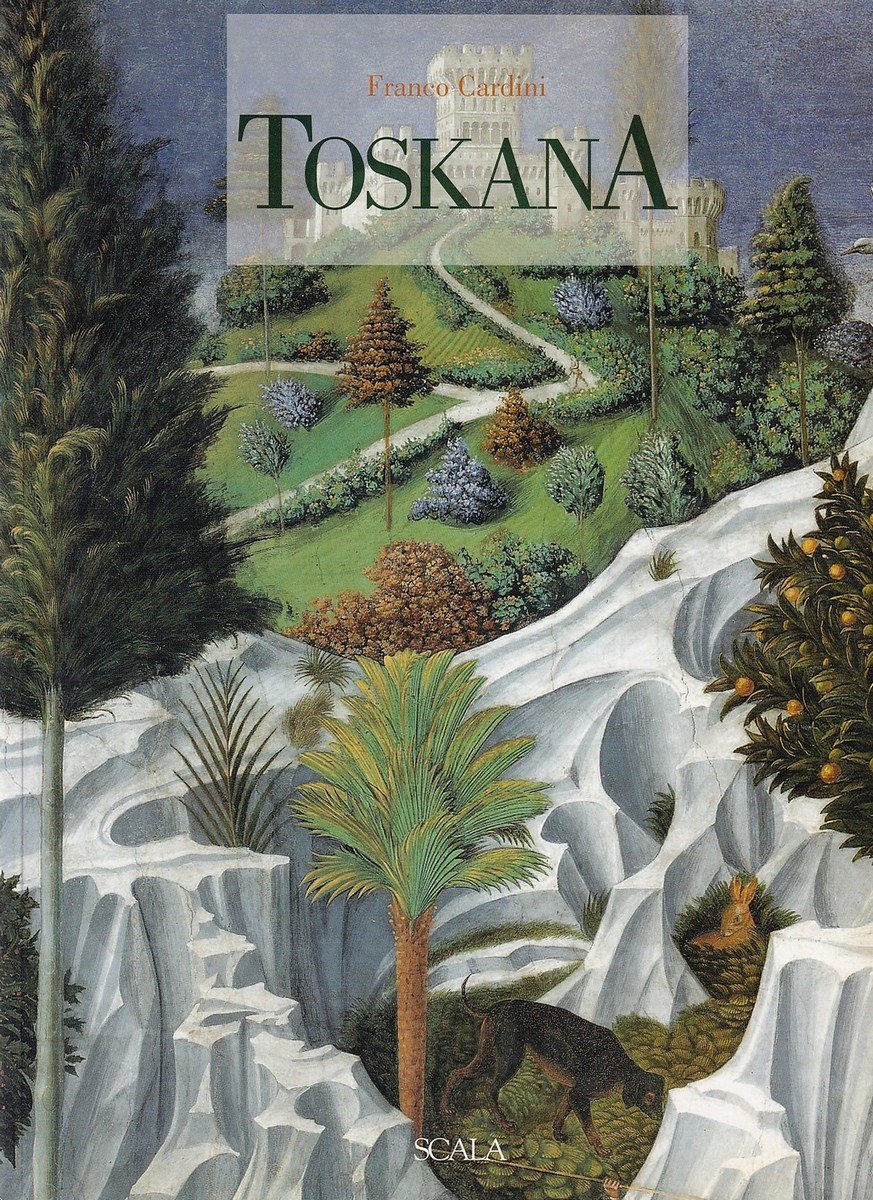 Toskana. Landschaft, Geschichte, Kunst