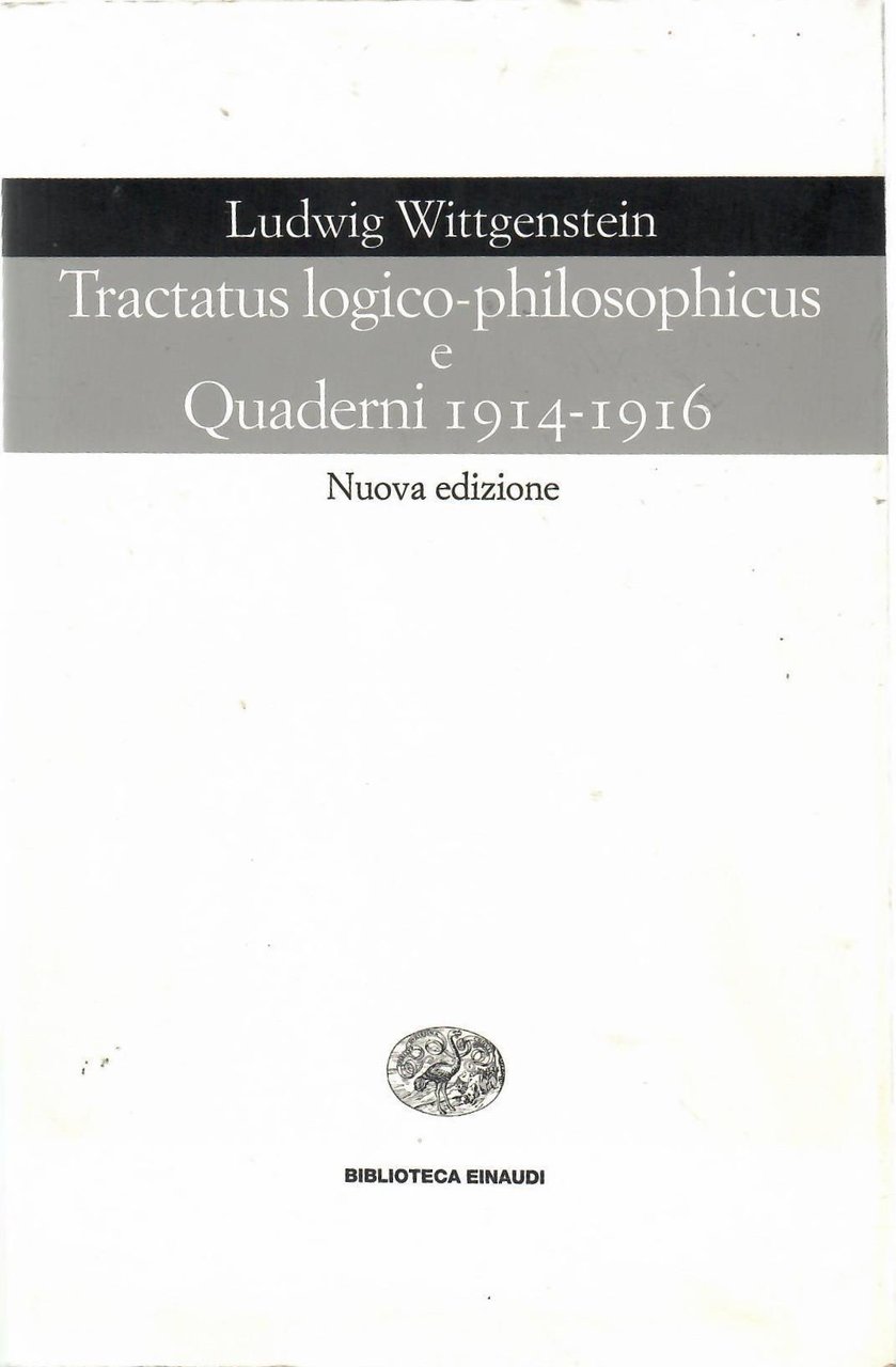 Tractatus logico-philosophicus e Quaderni 1914-1916