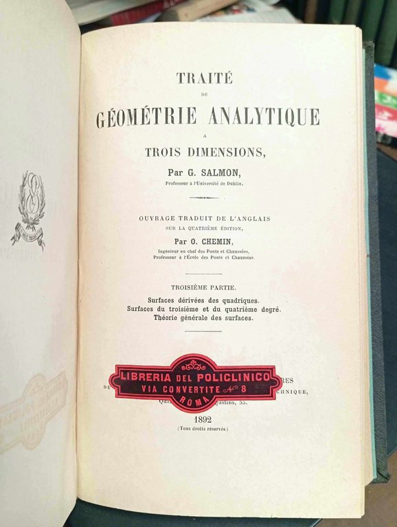 Traité de géométrie analytique à trois dimensions. Vol. I, II …