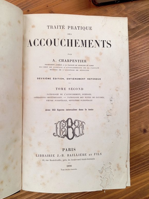 Traité pratique des accouchements - Tome I et II