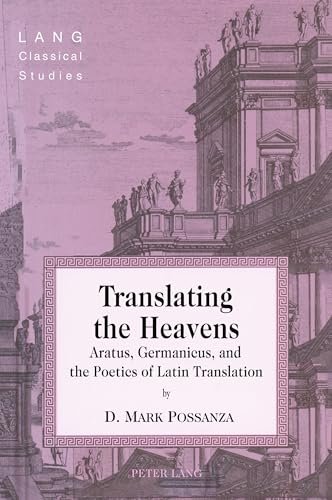 Translating the Heavens: Aratus, Germanicus, and the Poetics of Latin … | Immagine principale