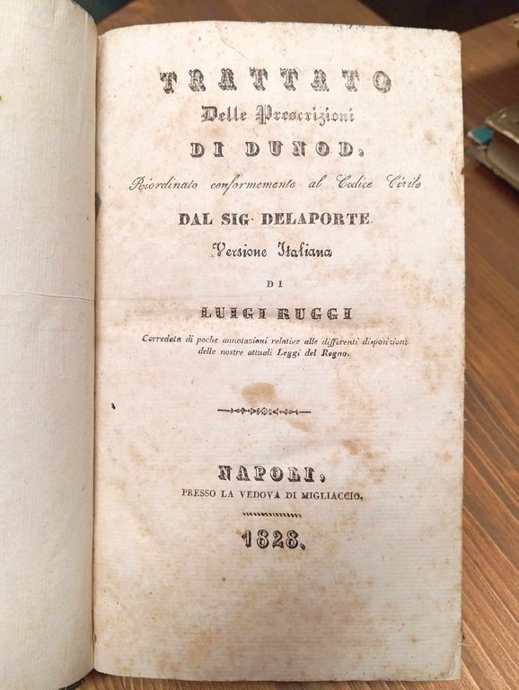 Trattato delle Prescrizioni di Dunod. Riordinato conformemente al Codice dal …