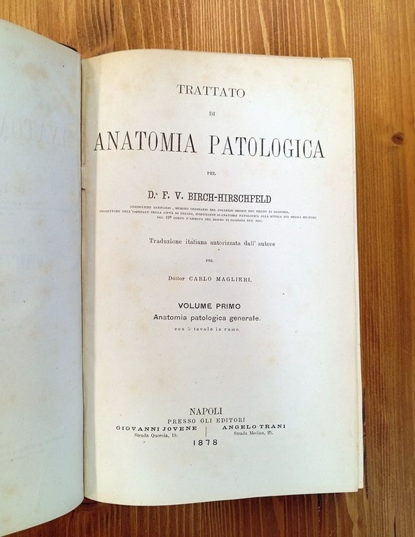 Trattato di anatomia patologica. Vol. I e II