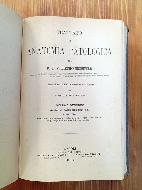 Trattato di anatomia patologica. Vol. I e II