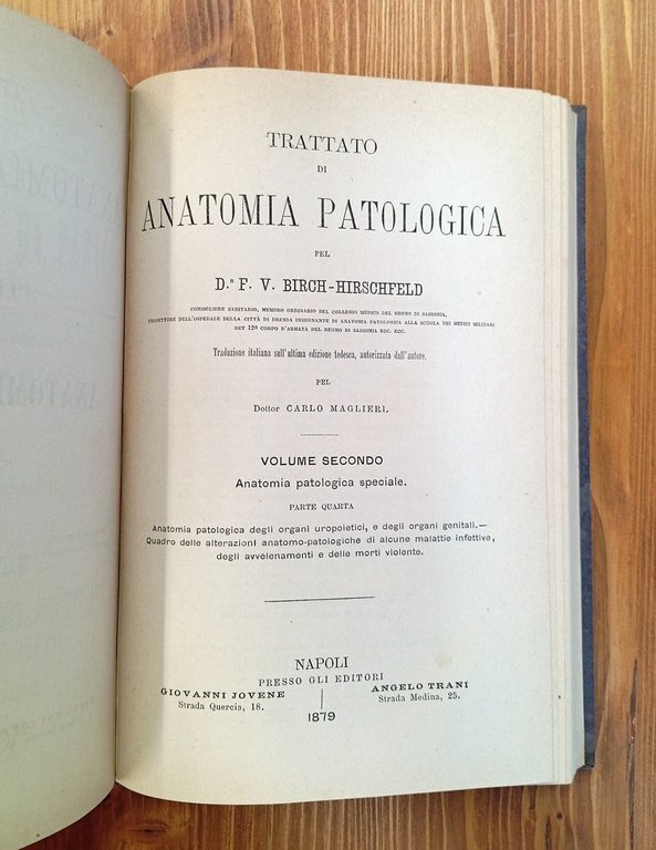 Trattato di anatomia patologica. Vol. I e II