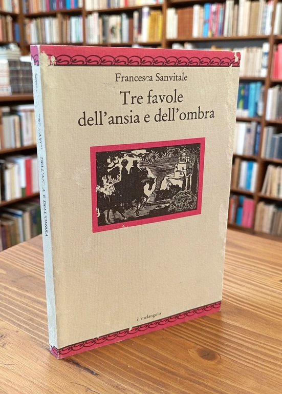 Tre favole dell'ansia e dell'ombra