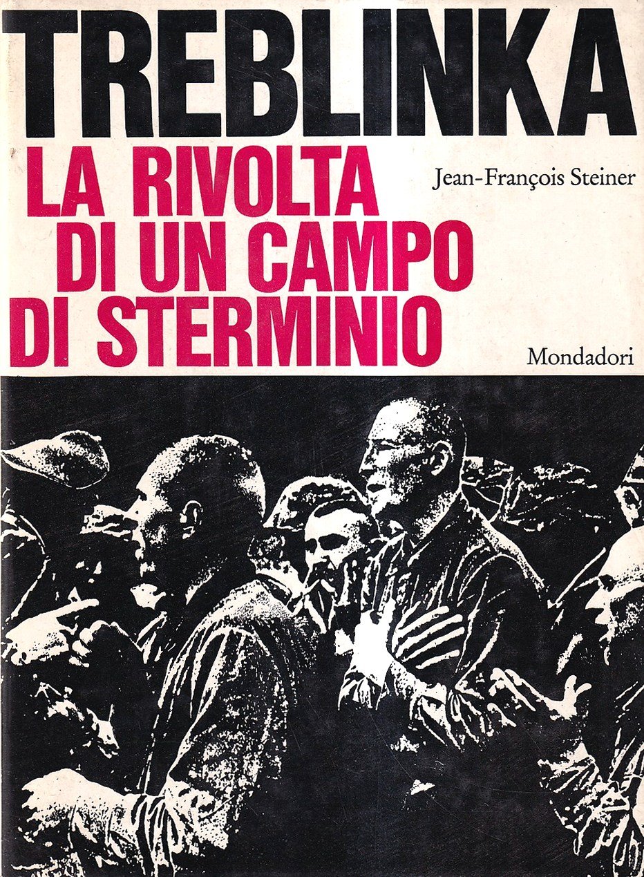 Treblinka. La rivolta di un campo di sterminio