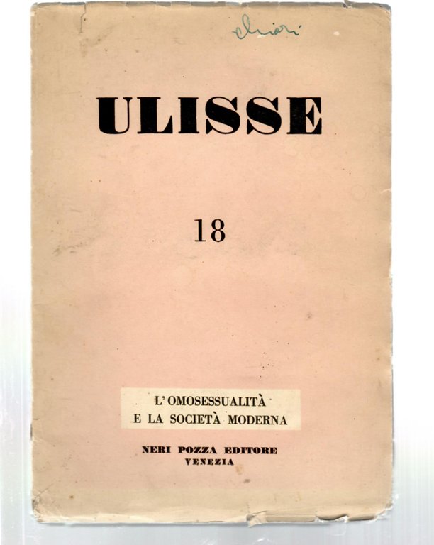 Ulisse. Rivista di cultura internazionale - Anno VII, vol. III, fascicolo XVIII [18], primavera 1953: L'omosessualità e la società moderna
