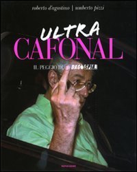 Ultra cafonal. Il peggio di Dagospia