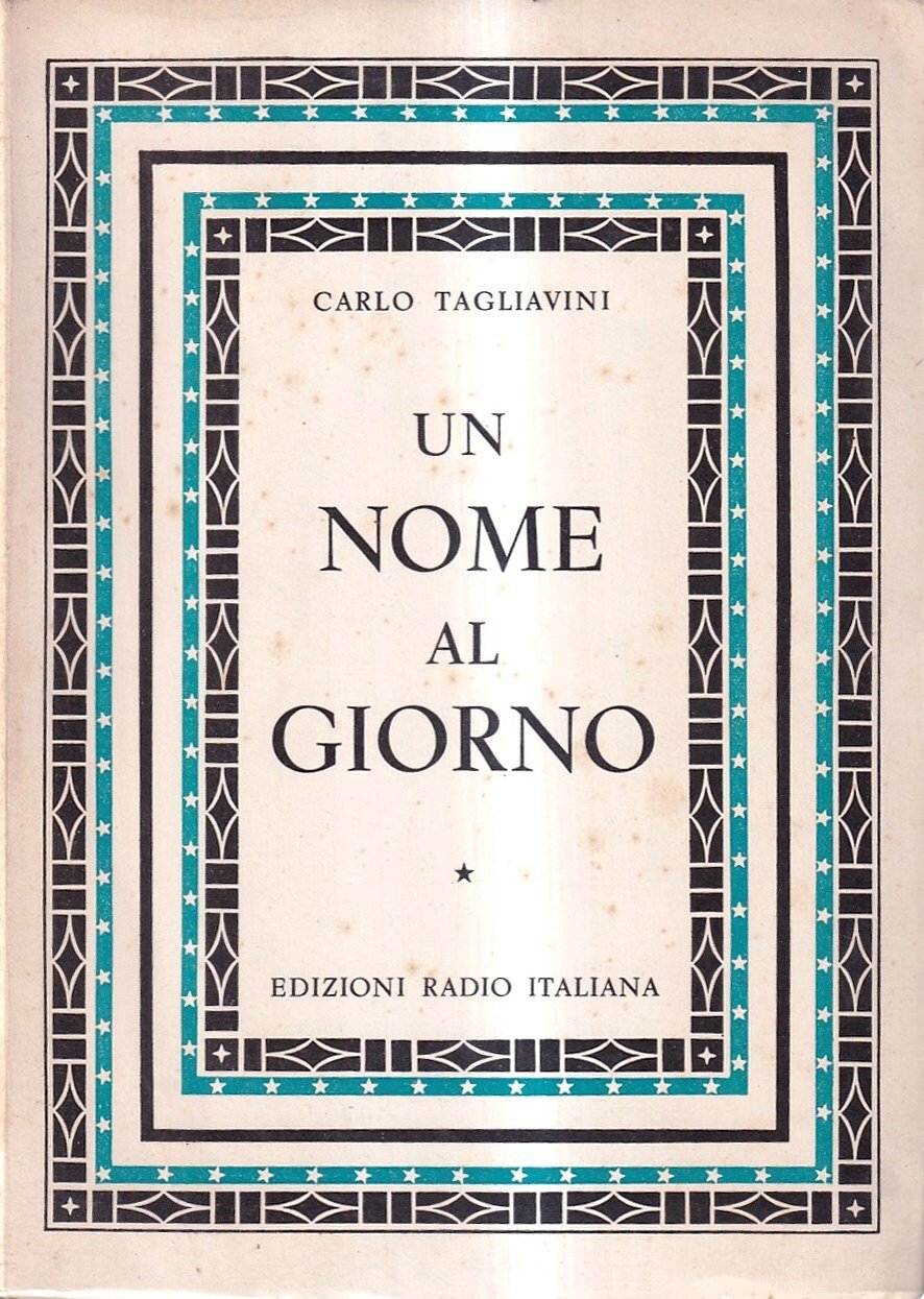 Un nome al giorno. Origini e storia di nomi di …