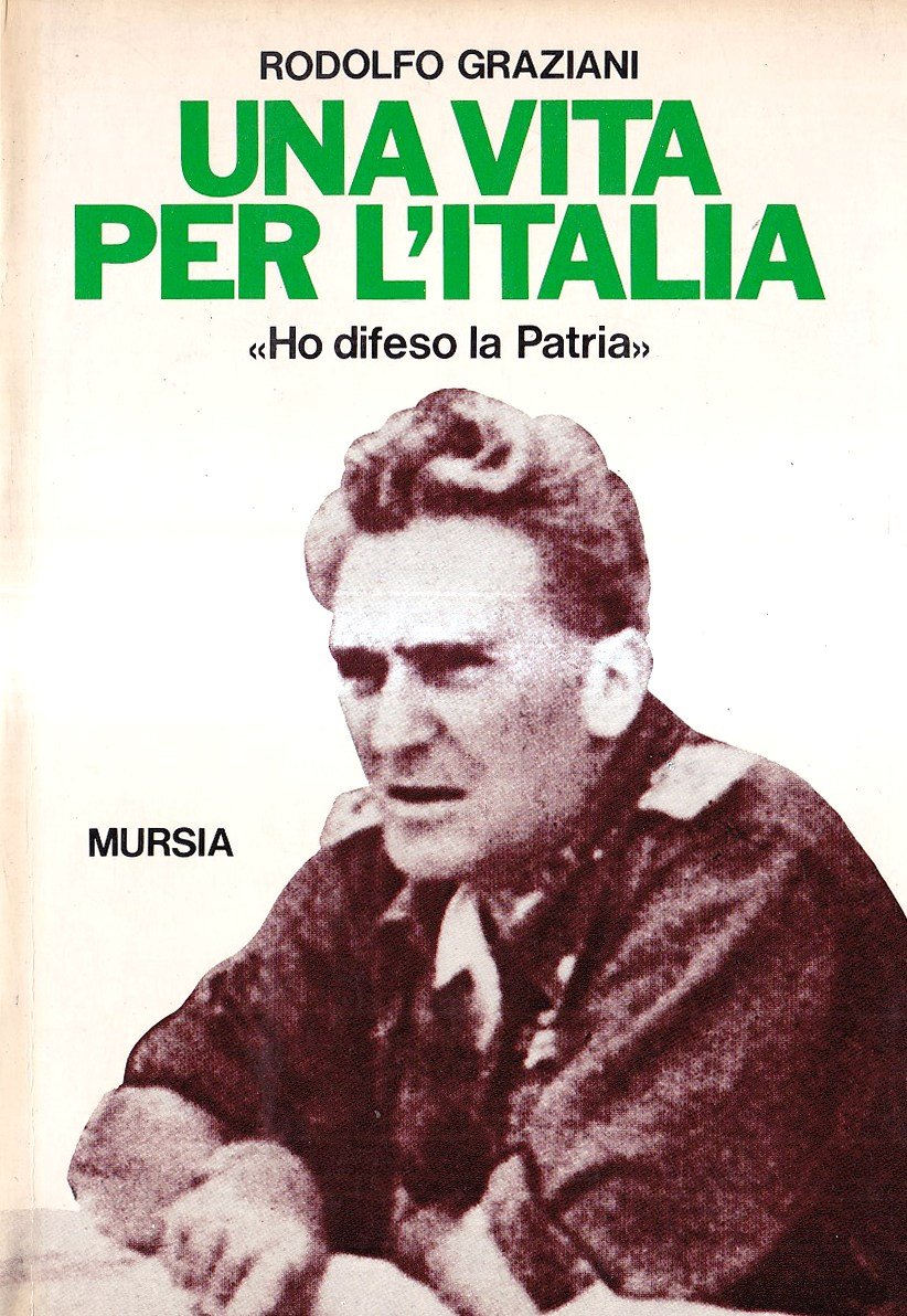 Una vita per l'Italia. «Ho difeso la patria»