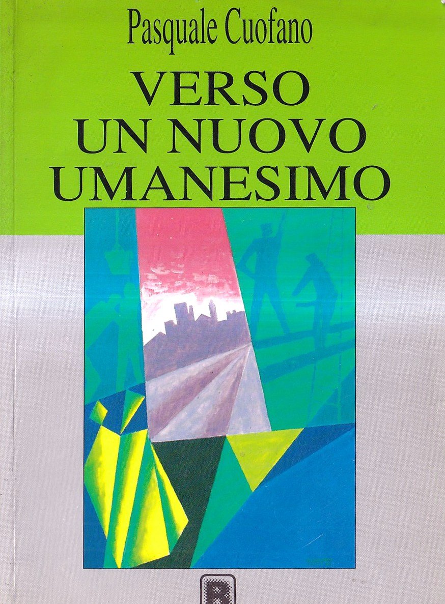 Verso un nuovo umanesimo