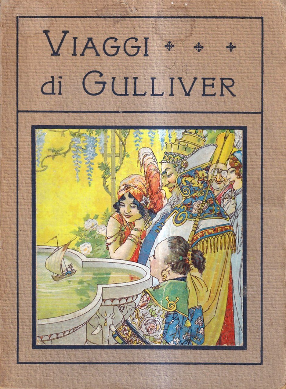 Viaggi di Gulliver al paese dei Giganti e dei Nani …