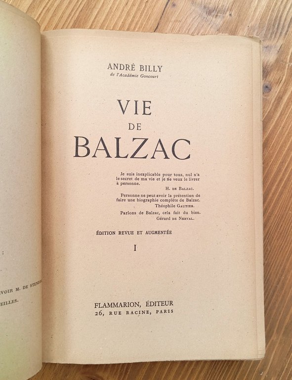 Vie de Balzac. Vol. I et II