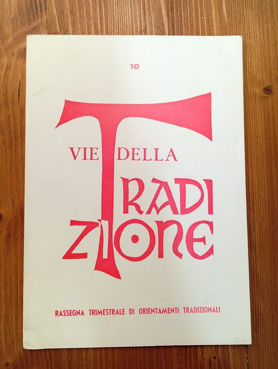 Vie della Tradizione. Rassegna trimestrale di orientamenti tradizionali - n. … | Immagine principale