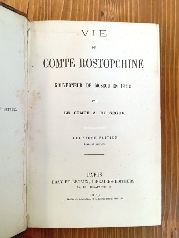 Vie du comte Rostopchine, gouverneur de Moscou en 1812