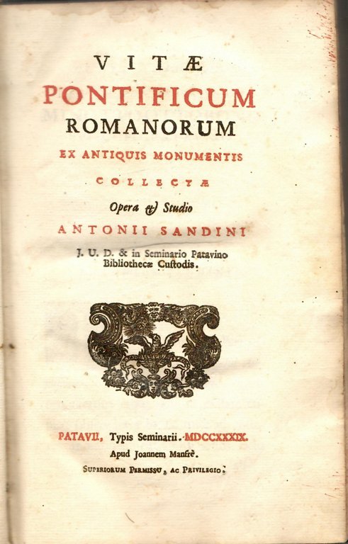 VITAE PONTIFICUM ROMANORUM EX ANTIQUIS MONUMENTS COLLECTAE OPERA STUDIO J. … | Immagine Gallery 2
