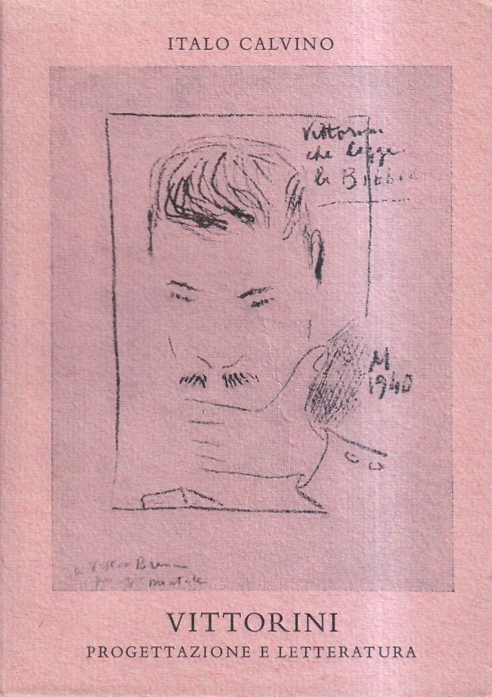 Vittorini. Progettazione e Letteratura. (fotofrafie di Carla Cerati, copertina di …