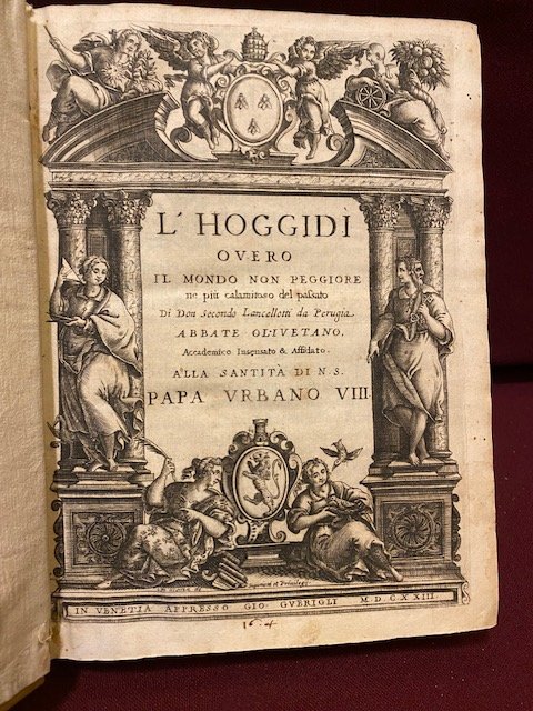 L'hoggidì overo il mondo non peggiore ne’ più calamitoso del …