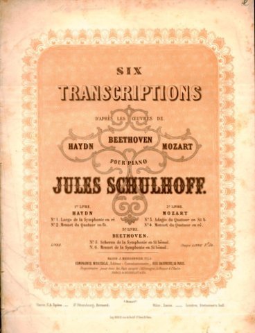 Six transcriptions d`après les oeuvres de Haydn, Beethoven, Mozart. 2e. …