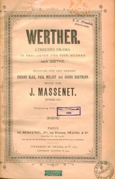 Werther. Lyrisches Drama in deri Akten und vier Bildern nach …