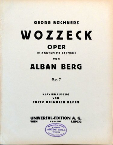 [Op. 7] Georg Büchners Wozzeck. Oper in 3 Akten. Op. …