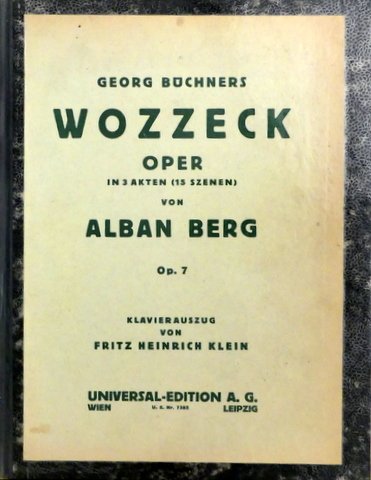 [Op. 7] Georg Büchners Wozzeck. Oper in 3 Akten. Op. …