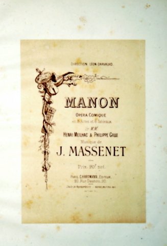 Manon. Opéra comique en 5 actes et 6 tableaux de …