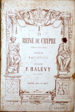 La Reine de Chypre. Opéra en cinq actes. Paroles de …