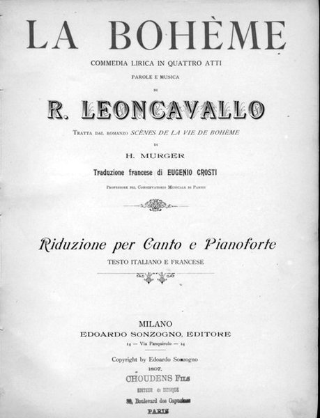 La bohème. Commedia lirica in quattro atti. Parole e musica …