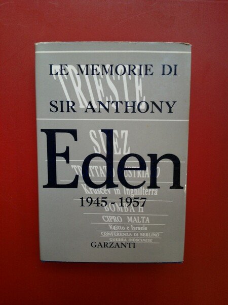 Memorie di sir Anthony Eden. (Le)