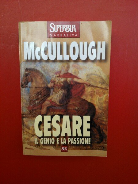 Cesare. Il genio e la passione