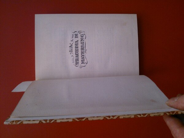 La tragedia di Mayerling. Storia di Rodolfo d'Austria e di …